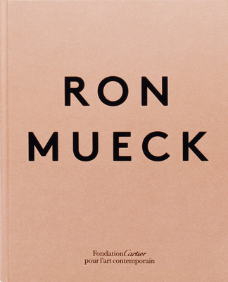 Ron Mueck - Ron Mueck