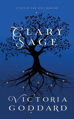 Clary Sage - Victoria Goddard