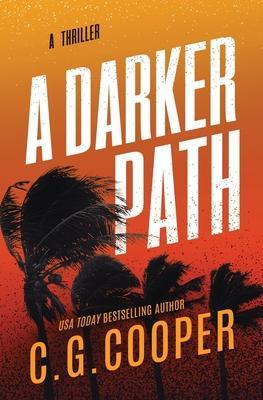 A Darker Path - C. G. Cooper