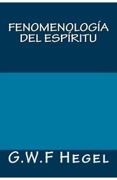 Fenomenologia del espiritu - G. W. F. Hegel