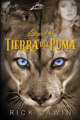 Legend of Tierra del Puma - Rick Lawin