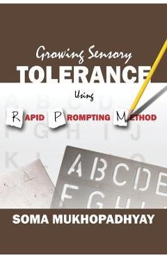Poza produsului Growing Sensory Tolerance Using Rapid Prompting Method - Soma Mukhopadhyay