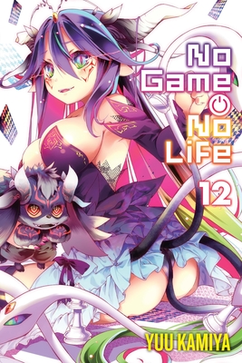 No Game No Life, Vol. 12 (Light Novel) - Yuu Kamiya