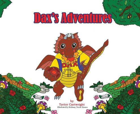 Dax's Adventures: Improving Language and Connection Skills - Tyrice Cartwright
