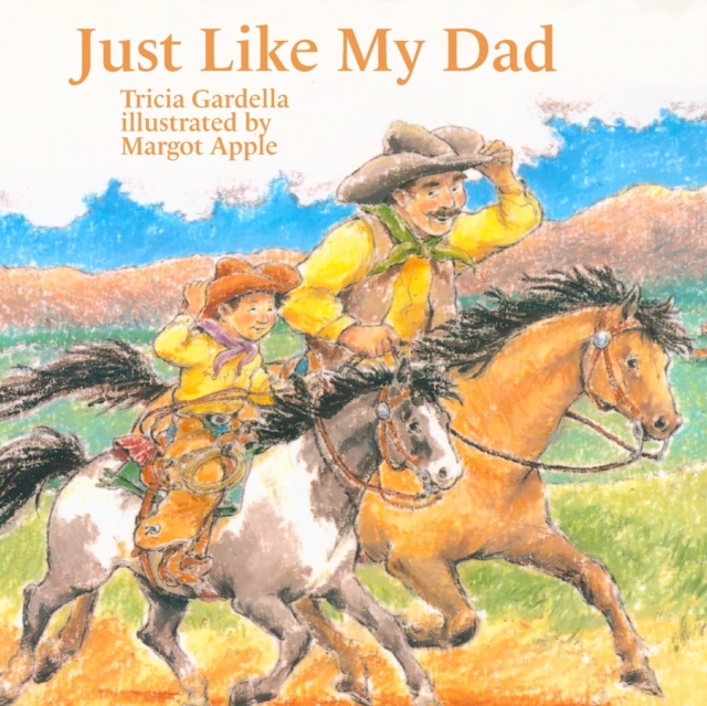 Just Like My Dad - Tricia Gardella
