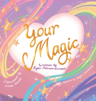 Your Magic - Kylee Mcgrane-zarnoch