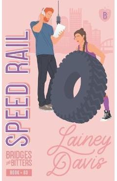 Coperta cărții 'Speed Rail - Lainey Davis'