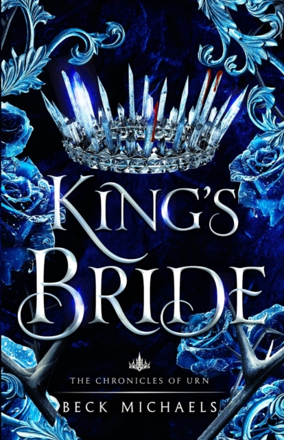King's Bride (Chronicles of Urn) - Beck Michaels