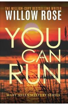 Coperta cărții 'You can run - Willow Rose'