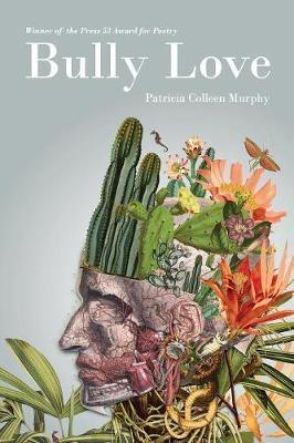Bully Love - Patricia Colleen Murphy