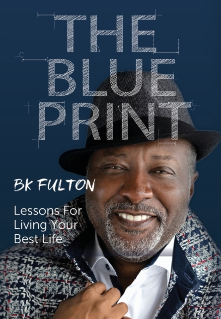 The Blueprint - B. K. Fulton