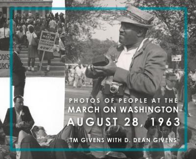 Photos of People at the March on Washington August 28, 1963 - T. M. Givens