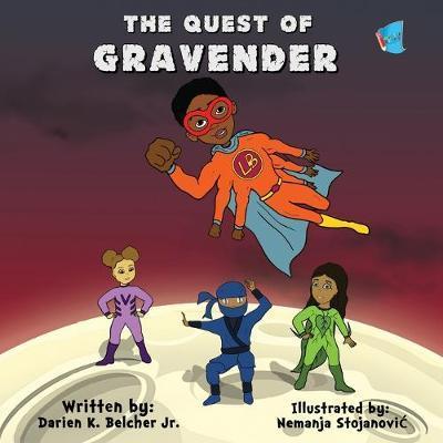 The Quest of Gravender - Darien Belcher