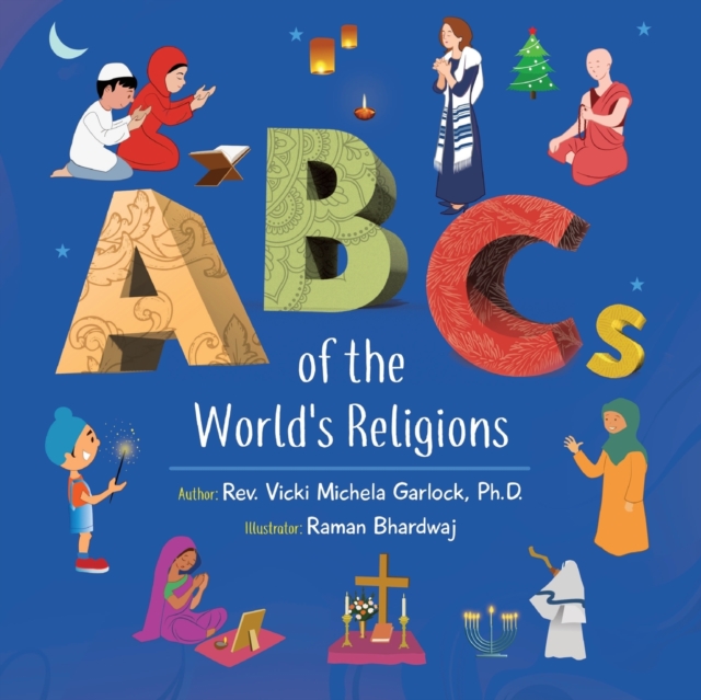 ABCs of the World's Religions - Vicki Michela Garlock