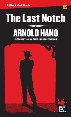 The Last Notch - Arnold Hano