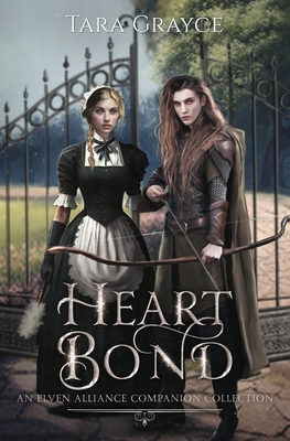 Heart Bond - Tara Grayce