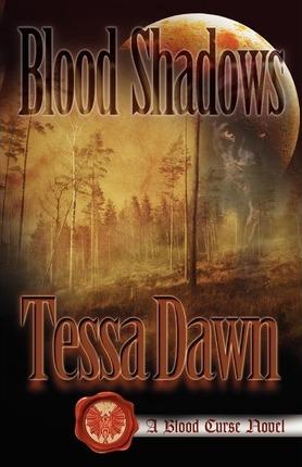 Blood Shadows - Tessa Dawn