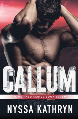 Callum: Blue Halo Book 7 - Nyssa Kathryn