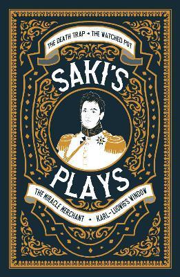 Saki's Plays - Saki