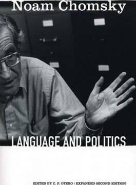 Language and Politics - Noam Chomsky