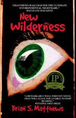 New Wilderness - Brian S. Matthews