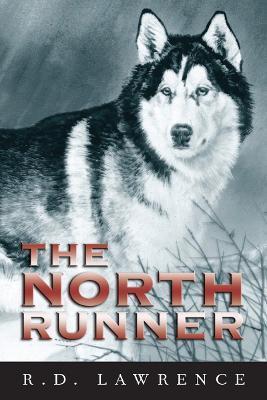 The North Runner - R. D. Lawrence