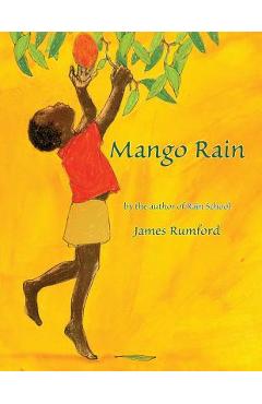 Coperta cărții 'Mango Rain - James Rumford'