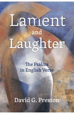Coperta cărții 'Lament and Laughter; The Psalms in English Verse - David G. Preston'