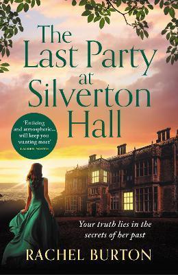 The Last Party at Silverton Hall - Rachel Burton