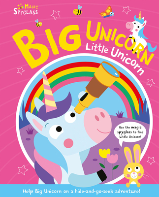 Coperta cărții 'Big Unicorn Little Unicorn - Katie Button'