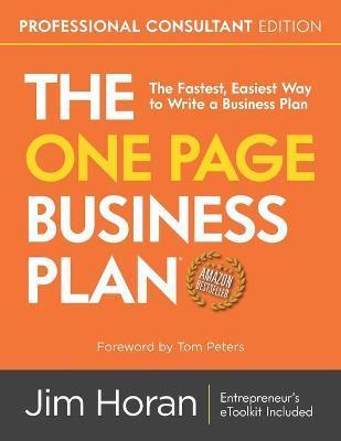 The One Page Business Plan Professional Consultant Edition - Jim Horan
