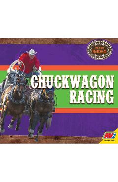 Coperta cărții 'Chuckwagon Racing - Rochelle Groskreutz'