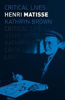 Henri Matisse - Kathryn Brown