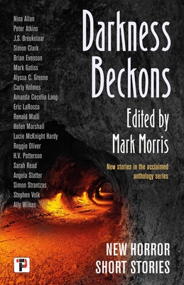 Darkness Beckons Anthology - Mark Morris