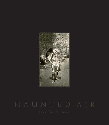 Haunted Air - Ossian Brown