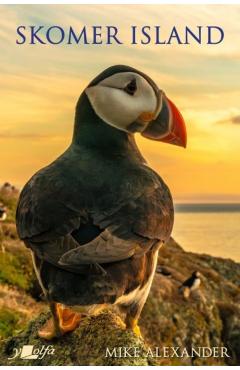 Poza produsului Skomer Island: Its History and Natural History - Mike Alexander