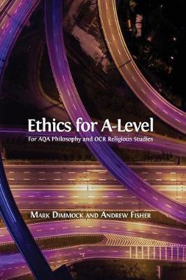 Ethics for A-Level - Mark Dimmock
