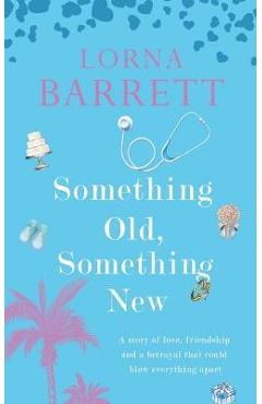 Poza produsului Something Old, Something New - Lorna Barrett