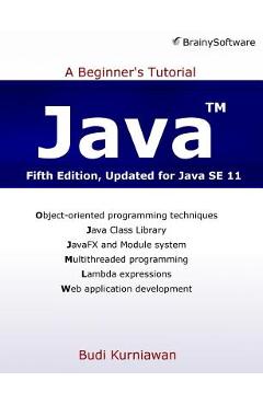 Coperta cărții 'Java: A Beginner's Tutorial (Fifth Edition) - Budi Kurniawan'