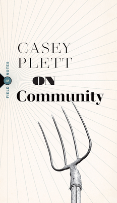 On Community - Casey Plett