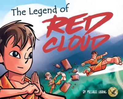 The Legend of Red Cloud - Michael Huang