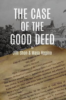 The Case of the Good Deed - Jim Shon