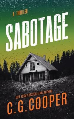 Sabotage - C. G. Cooper