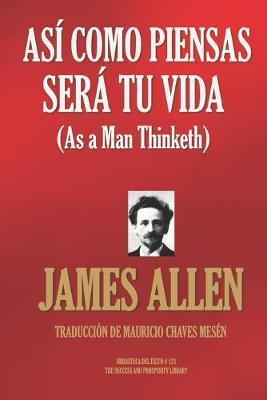 Así como piensas será tu vida - Mauricio Chaves Mesén