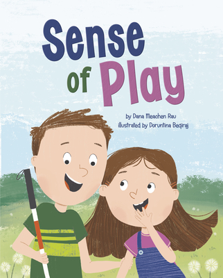 Sense of Play - Dana Meachen Rau