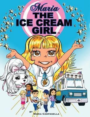 Maria The Ice Cream Girl - Maria Campanella