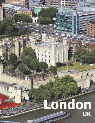 London UK: Coffee Table Photography Travel Picture Book Album Of An Island Country And British English City In Western Europe Lar - Amelia Boman