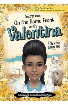Coperta cărții 'On the Home Front with Valentina: A Diary from 1940 to 1943 - Claudia Oviedo'