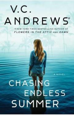 Chasing Endless Summer - V. C. Andrews