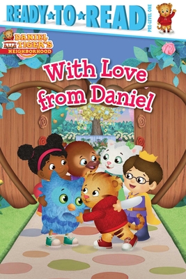 With Love from Daniel: Ready-To-Read Pre-Level 1 - Patty Michaels
